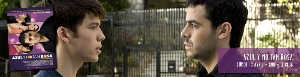 Azul y no tan rosa - My Straight Son - Festival Vues d'en face 2015 - Festival International du Film Gay et Lesbien de Grenoble