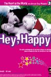 Hey, Happy ! Hey, Happy !