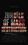 Zombies Of Mass Destruction Zombies Of Mass Destruction