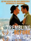 Trembling before G-d Trembling before G-d