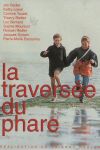 La traversée du phare La traversée du phare