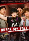 Break my fall Break my fall