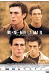 Donne-moi la main Donne-moi la main