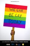 We Can Be Gay Today We Can Be Gay Today