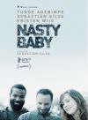 Nasty Baby Nasty Baby