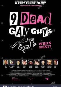 Nine Dead Gay Guys Nine Dead Gay Guys