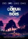 Au cœur du bois Au cœur du bois