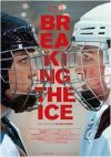 Breaking the Ice Breaking the Ice