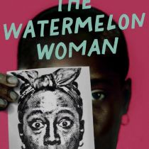THE WATERMELON WOMAN THE WATERMELON WOMAN
